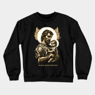 Saint Joseph - Patriarch of the Holy Family Crewneck Sweatshirt